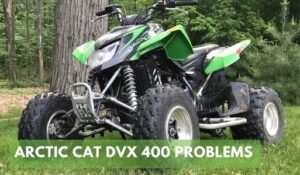 Arctic Cat DVX 400 Problems