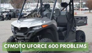 CFMoto UForce 600 Problems